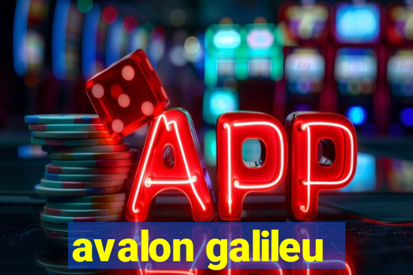 avalon galileu